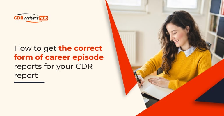 How to get the correct form of career episode reports for your CDR report