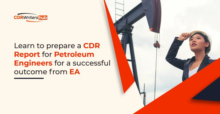 Learn to prepare a CDR report for Petroleum Engineers for a successful outcome from EA