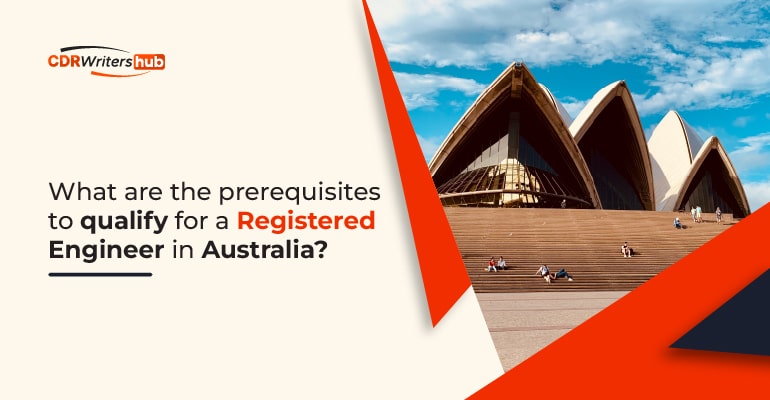 What are the prerequisites to qualify for a Registered Engineer in Australia