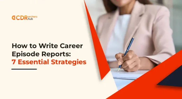 How to Write Career Episode Reports_ 7 Essential Strategies